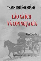 Lao XA Ich Va Con Ngua Gia 1544857500 Book Cover