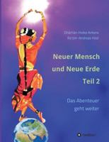 Neuer Mensch Und Neue Erde Teil 2 374695777X Book Cover