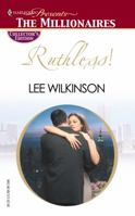 Ruthless! 0373805195 Book Cover