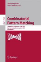 Combinatorial Pattern Matching: 24th Annual Symposium, CPM 2013, Bad Herrenalb, Germany, June 17-19, 2013, Proceedings 364238904X Book Cover