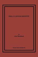 Philo's Jewish Identity (Brown Judaic Studies, No. 161) 1930675674 Book Cover