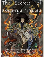 The Secrets of Koga-Ryu Ninjutsu 1329672682 Book Cover
