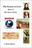 The Season of Love: Part 1 of the Secret Cycle 1425166938 Book Cover