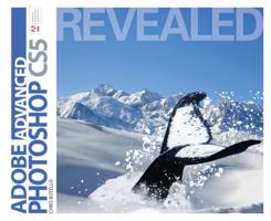 Advanced Adobe Photoshop Cs5 Revealed 1111136254 Book Cover