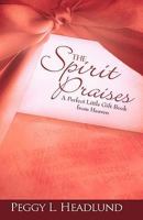 The Spirit Praises 1606477935 Book Cover