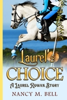 Laurel's Choice 0228628660 Book Cover