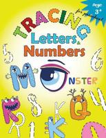 Tracing Letters and Numbers for Preschool(Monster): Kindergarten Tracing Workbook 1973897784 Book Cover