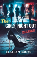 The Girls' Night Out Diaries B0DS6R8RST Book Cover