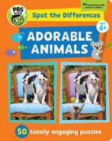 Spot the Difference: Adorable Animals!: 64 Picture Puzzles, Thousands of Challenges 1935703838 Book Cover