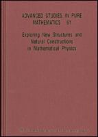 Exploring New Structures and Natural Constructions in Mathematical Physics 4931469647 Book Cover