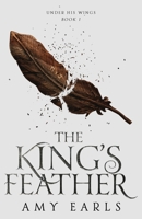 The King's Feather B0C3FH7NYM Book Cover