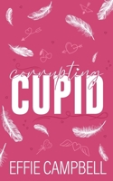 Corrupting Cupid B0CTJ3KHCK Book Cover