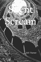 Silent Scream B0F3G4W7KX Book Cover