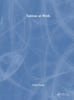 Tableau at Work 1032934182 Book Cover