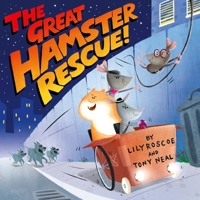 Great Hamster Rescue 1471189341 Book Cover