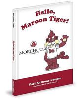 Hello, Maroon Tiger! 1936319624 Book Cover