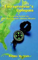 The Entrepreneur's Compass 1413480322 Book Cover