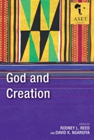 God and Creation (Africa Society of Evangelical Theology) 1783687568 Book Cover