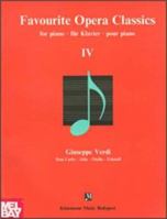 Favorite Opera Classics for piano IV 9638303751 Book Cover