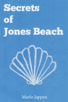 Secrets of Jones Beach 1312686707 Book Cover