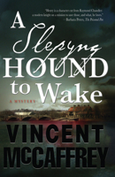A Slepyng Hound to Wake: a novel 1931520267 Book Cover