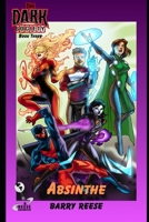 The Dark Society Book Three: Absinthe B0FJ653CTL Book Cover
