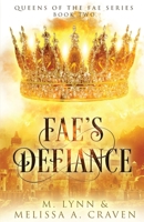 Fae's Defiance (Queens of the Fae) B086FWPXQJ Book Cover