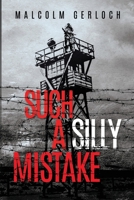 Such a Silly Mistake 1800165323 Book Cover