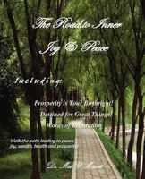 The Road to Inner Joy & Peace 0972039864 Book Cover