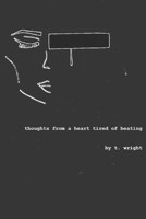 thoughts from a heart tired of beating 1094920061 Book Cover