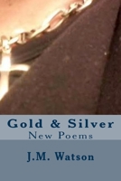 Gold & Silver 1517066441 Book Cover