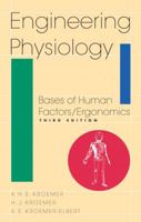 Engineering Physiology: Bases of Human Factors Engineering/ Ergonomics 0442003544 Book Cover