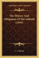 The History And Obligation Of The Sabbath 1017525218 Book Cover