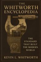 The Whitworth Encyclopedia: The Standard that Built the Modern World B0G48K8RXR Book Cover