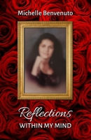 Reflections Within My Mind: My story as a stroke survivor B0CL3MRP99 Book Cover