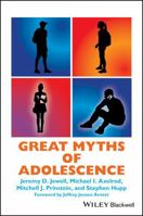 Great Myths of Adolescence 1119248779 Book Cover