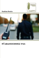 N'abandonnez pas (French Edition) 6207813456 Book Cover