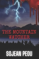 The Mountain Watcher B0BBY5G83G Book Cover