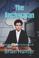 The Anchorman: Christmas Town Series Book 13 B0GN8XKKKL Book Cover