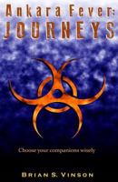 Ankara Fever: Journeys 1494377497 Book Cover