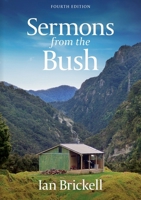Sermons from the Bush: Fourth edition (2024) 0473722127 Book Cover