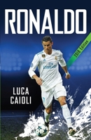 Ronaldo - 2013 Edition: The Obsession for Perfection 1906850836 Book Cover