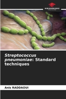 Streptococcus pneumoniae: Standard techniques 6206922367 Book Cover