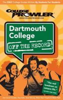 Dartmouth College Ma 2007 (College Prowler) 1427400490 Book Cover