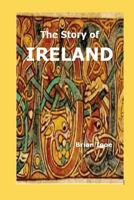 The Story of IRELAND 153930907X Book Cover