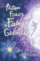 Philippa Fisher's Fairy Godsister 0763645966 Book Cover