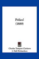 POLICE! (Crime and Punishment in England, 1850-1922) 1120678617 Book Cover