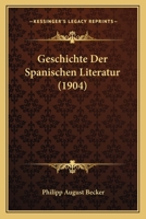 Geschichte Der Spanischen Literatur... 116118211X Book Cover