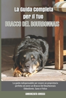 La Guida Completa per Il Tuo Bracco Del Bourbonnais: La guida indispensabile per essere un proprietario perfetto ed avere un Bracco Del Bourbonnais Obbediente, Sano e Felice B09DFDCHLN Book Cover