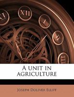 A Unit in Agriculture 1358061866 Book Cover